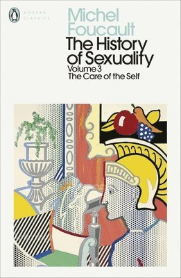 Michel Foucault - History of Sexuality: 3, Häftad