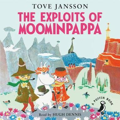 bokomslag The Exploits of Moominpappa