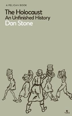 Dan Stone - The Holocaust : An Unfinished History, Inbunden