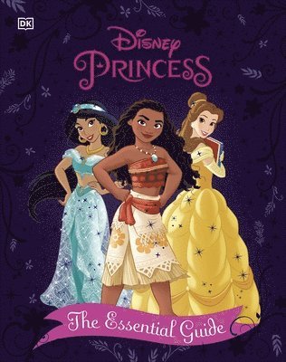 Disney Princess The Essential Guide New Edition 1