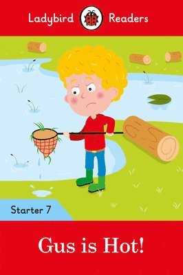 bokomslag Ladybird Readers Starter Level 7 - Gus is Hot! (ELT Graded Reader)