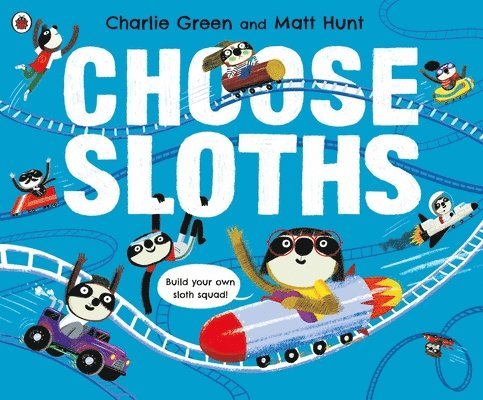 Choose Sloths 1