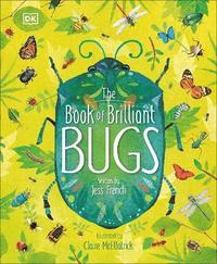 bokomslag The Book of Brilliant Bugs