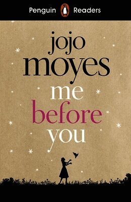 Jojo Moyes - Penguin Readers Level 4: Me Before You (ELT Graded Reader), Häftad