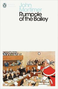 bokomslag Rumpole of the Bailey