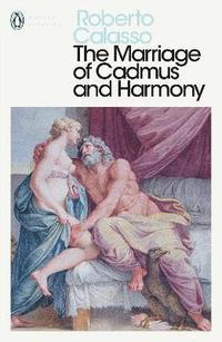 bokomslag The Marriage of Cadmus and Harmony