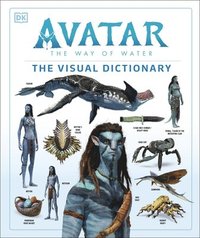 bokomslag Avatar The Way of Water The Visual Dictionary