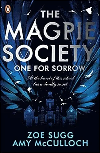 Amy McCulloch, Zoe Sugg - Magpie Society: One for Sorrow, Häftad