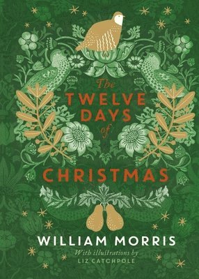 William Morris, Liz Catchpole - V&A: The Twelve Days of Christmas, Inbunden