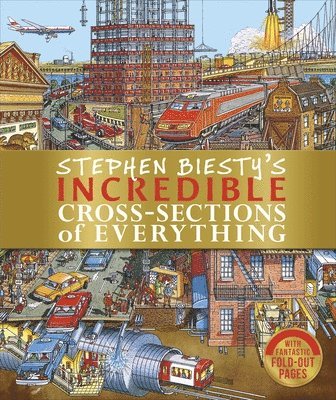 Richard Platt - Stephen Biesty's Incredible Cross-Sections of Everything, Inbunden