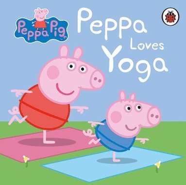 bokomslag Peppa Pig: Peppa Loves Yoga