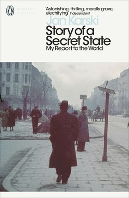 bokomslag Story of a Secret State: My Report to the World