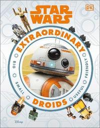 bokomslag Star Wars Extraordinary Droids
