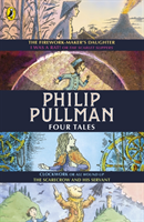 Philip Pullman - Four Tales, Häftad
