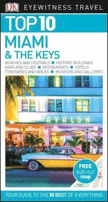 DK Eyewitness - DK Eyewitness Top 10 Miami and the Keys, Häftad