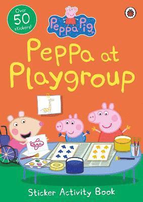 Peppa Pig - Peppa Pig: Peppa at Playgroup Sticker Activity Book, Häftad