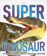 bokomslag Super Dinosaur