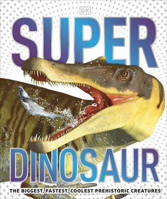 bokomslag Super Dinosaur