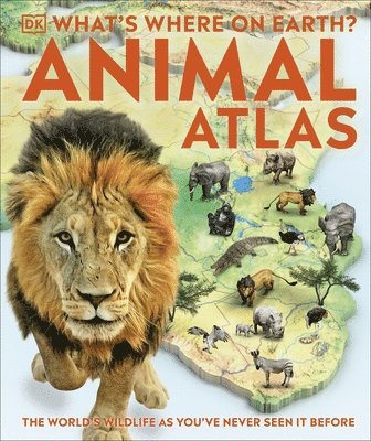 bokomslag What's Where on Earth? Animal Atlas