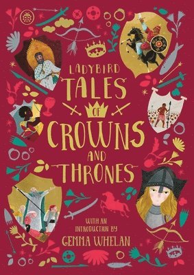 Yvonne Battle-Felton, Chitra Soundar - Ladybird Tales of Crowns and Thrones, Inbunden