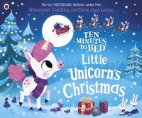 bokomslag Ten Minutes to Bed: Little Unicorn's Christmas