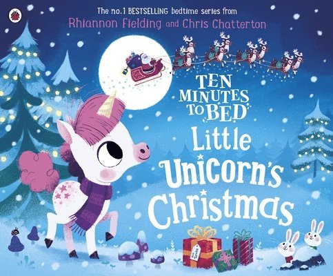 Ten Minutes to Bed: Little Unicorn's Christmas 1