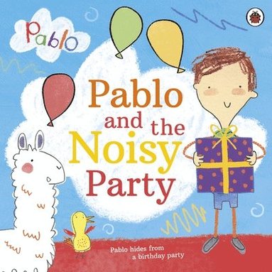 bokomslag Pablo: Pablo and the Noisy Party