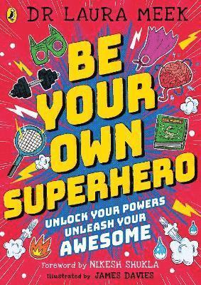 Laura Meek - Be Your Own Superhero, Häftad