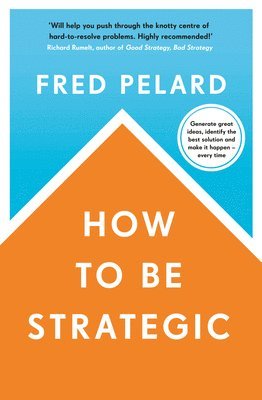 How to be Strategic 1