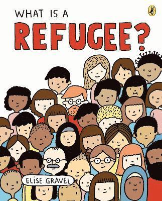 What Is A Refugee? 1