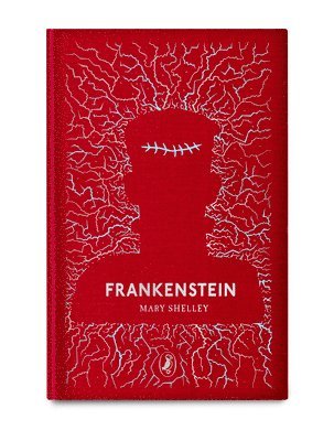 Mary Shelley - Frankenstein, Inbunden