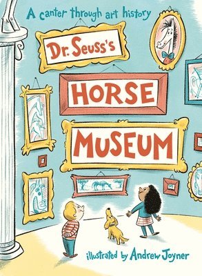 Dr. Seuss - Dr. Seuss's Horse Museum, Häftad