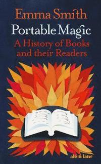 bokomslag Portable Magic: A History of Books and their Readers