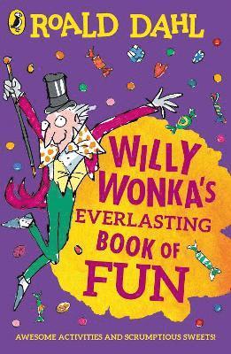 Roald Dahl - Willy Wonka's Everlasting Book of Fun, Häftad