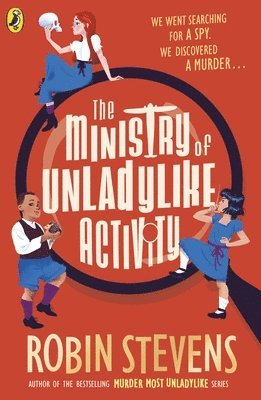 Robin Stevens - Ministry of Unladylike Activity, Häftad
