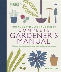 bokomslag RHS Complete Gardener's Manual