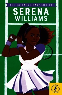 Shelina Janmohamed - Extraordinary Life of Serena Williams, Häftad