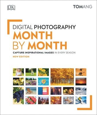 Digital Photography Month by Month 1
