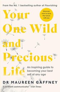 bokomslag Your One Wild and Precious Life