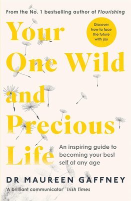 Your One Wild and Precious Life 1