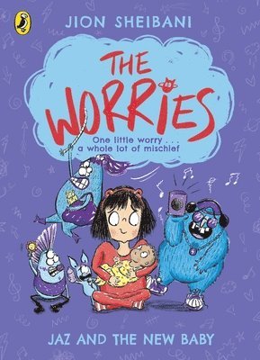 The Worries: Jaz and the New Baby 1