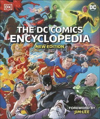 Matthew K. Manning, Stephen Wiacek, Melanie Scott, Nick Jones, Landry Q. Walker - DC Comics Encyclopedia New Edition, Inbunden