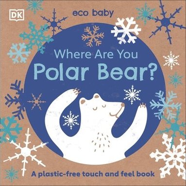 bokomslag Eco Baby Where Are You Polar Bear?