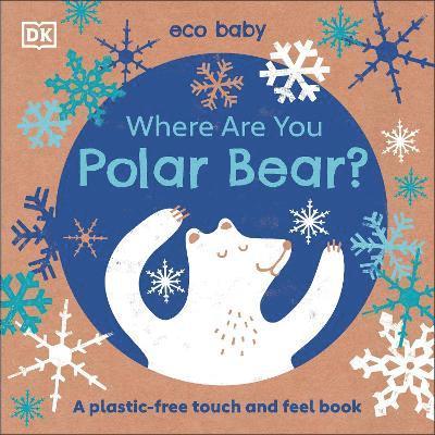 DK, Dk - Eco Baby Where Are You Polar Bear?, Kartonnage