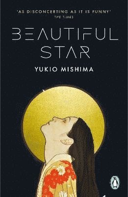 Yukio Mishima - Beautiful Star, Häftad