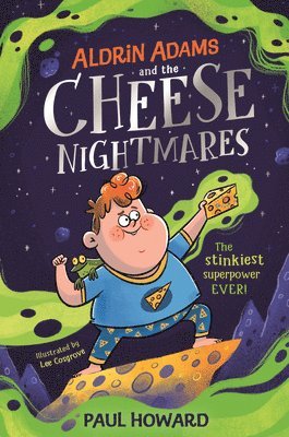 Paul Howard - Aldrin Addis and the Cheese Nightmares, Inbunden