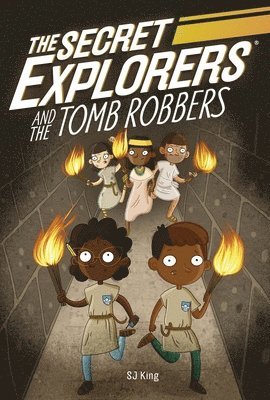 bokomslag The Secret Explorers and the Tomb Robbers