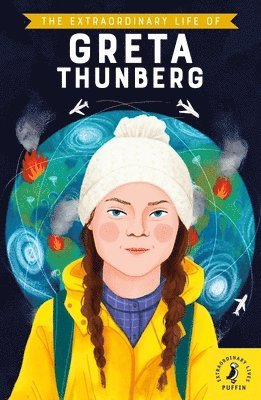 bokomslag The Extraordinary Life of Greta Thunberg