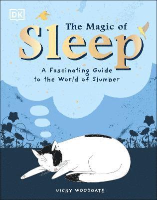 The Magic of Sleep 1