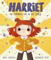 bokomslag Harriet the Strongest Girl in the World